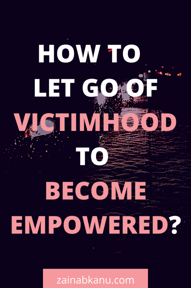 overcome-victim-mentality-pin-4-613x920 How can you overcome the victim mentality?